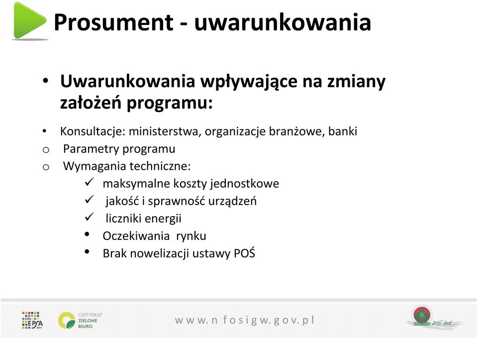 Parametry programu o Wymagania techniczne: maksymalne koszty jednostkowe