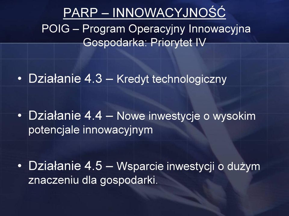 3 Kredyt technologiczny Działanie 4.