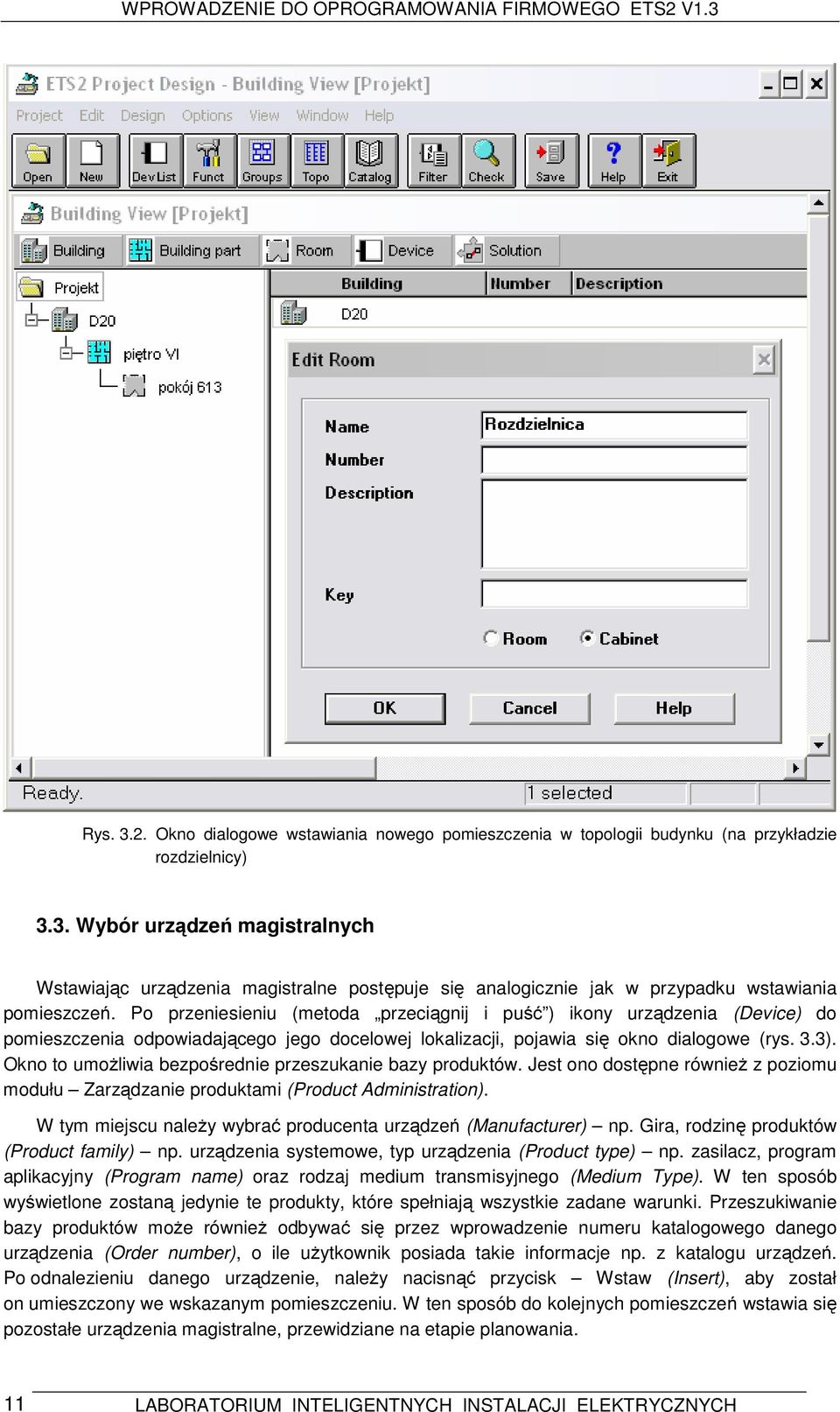 Okno to umożliwia bezpośrednie przeszukanie bazy produktów. Jest ono dostępne również z poziomu modułu Zarządzanie produktami (Product Administration).