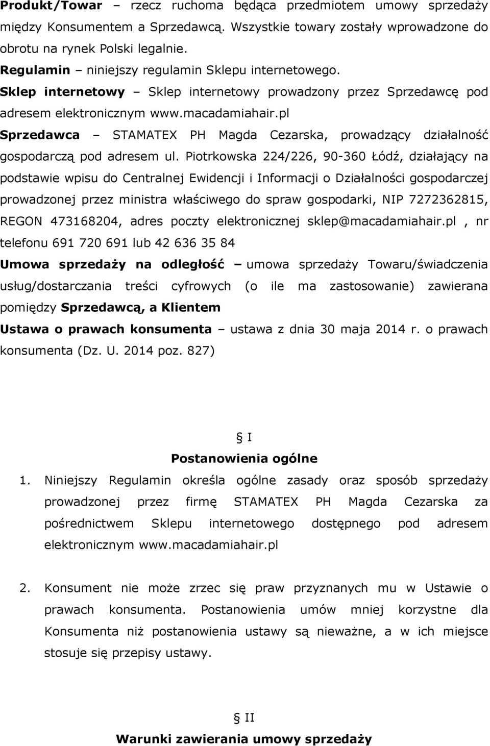 pl Sprzedawca STAMATEX PH Magda Cezarska, prowadzący działalność gospodarczą pod adresem ul.