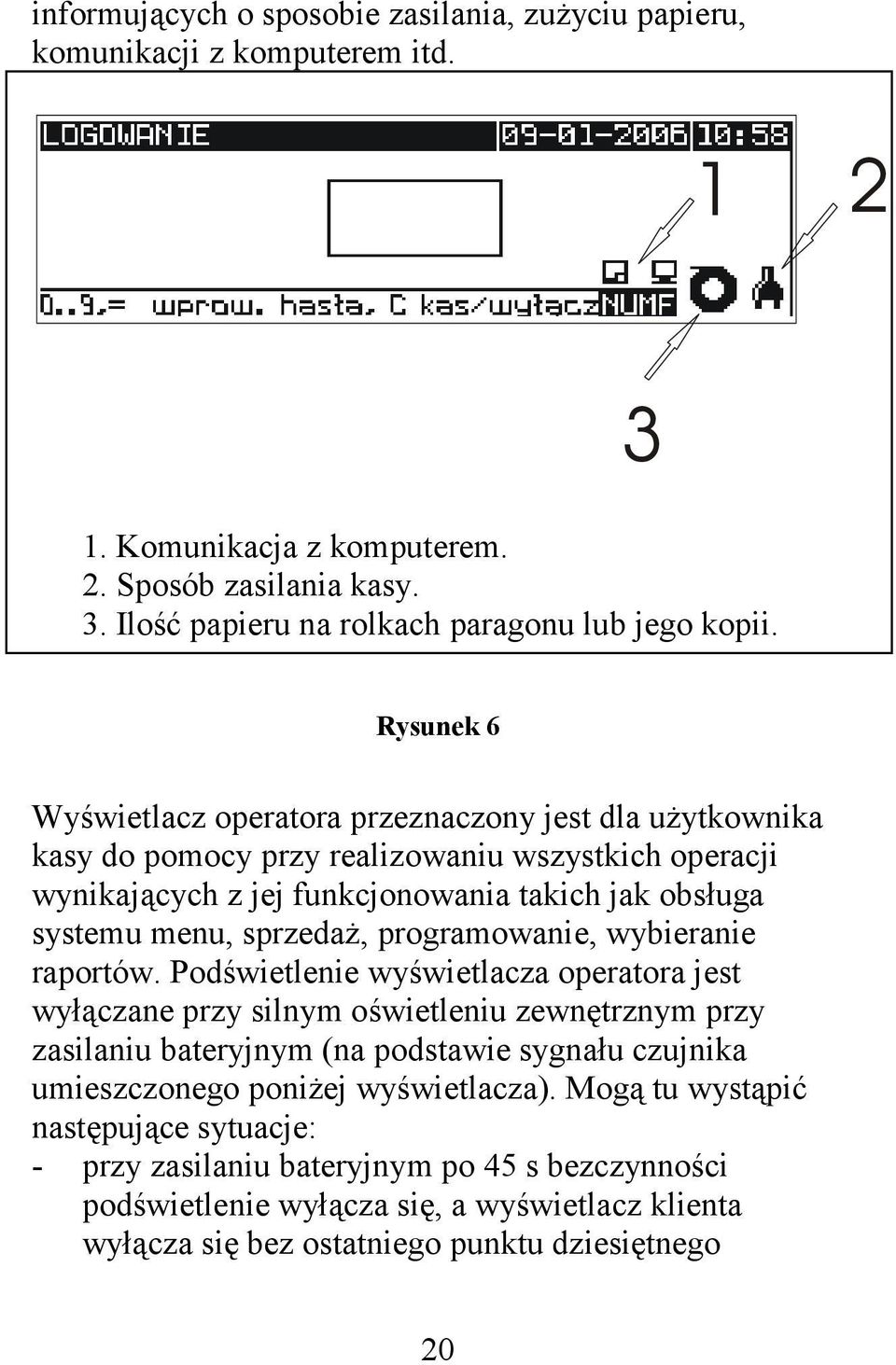 programowanie, wybieranie raportów.