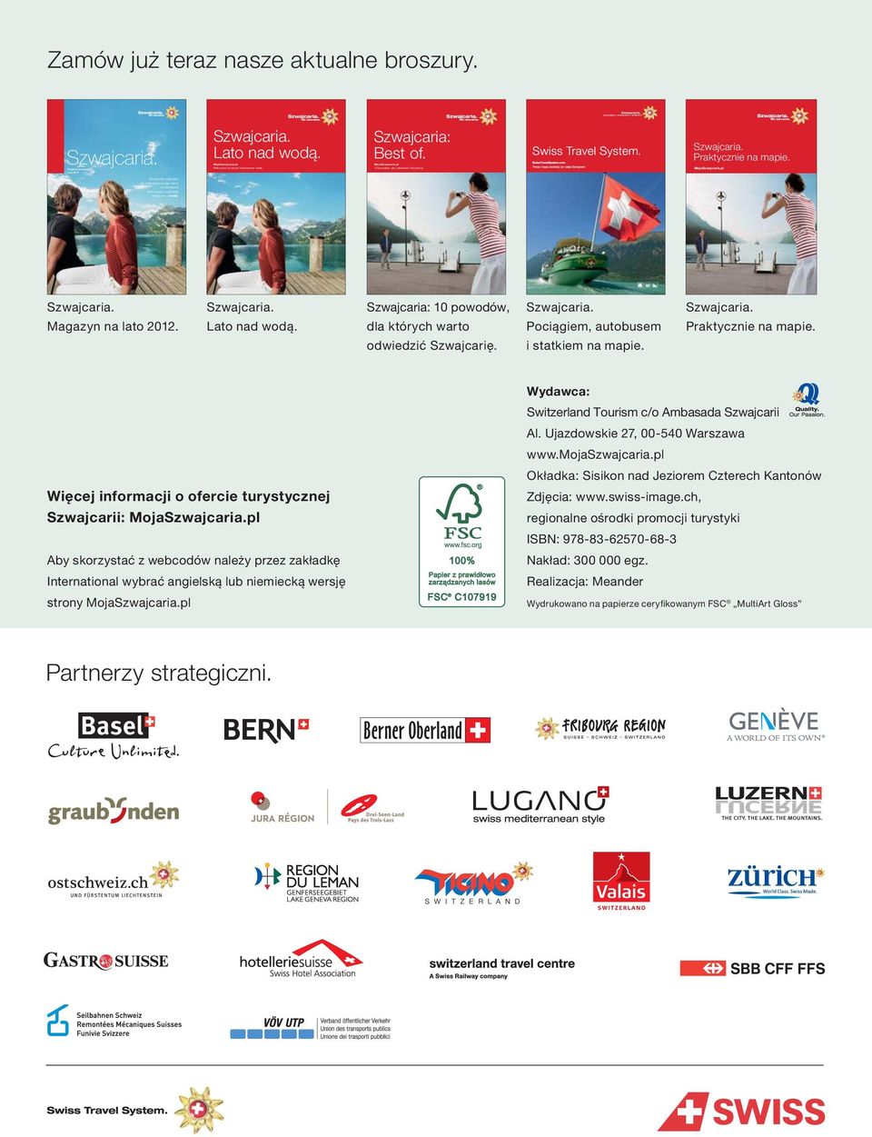 Mojapl Szwajcaria zaprasza do odkrywania kraju latem i przedstawia fascynujące inspiracje związane z wodą. Magazyn na lato 2012. Lato nad wodą.