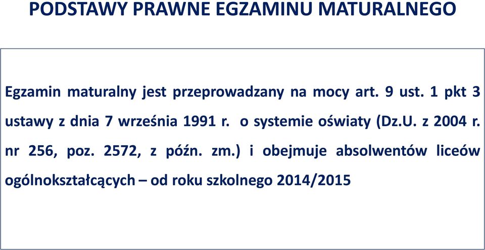 1 pkt 3 ustawy z dnia 7 września 1991 r. o systemie oświaty (Dz.U.