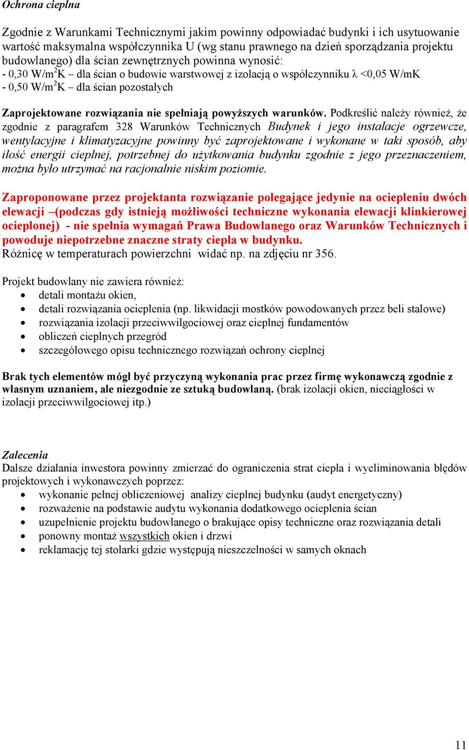 spełniają powyŝszych warunków.