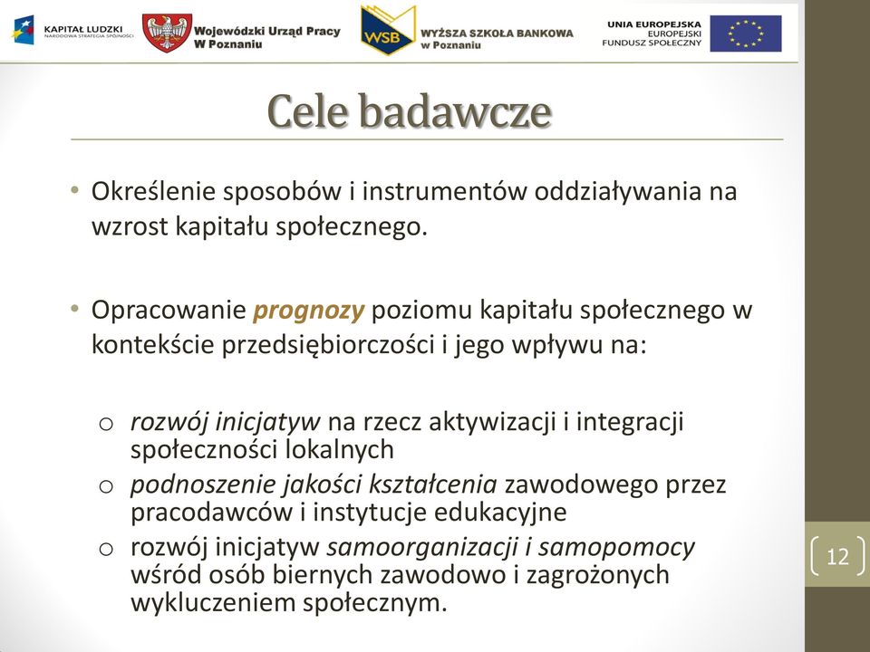 na rzecz aktywizacji i integracji społeczności lokalnych o podnoszenie jakości kształcenia zawodowego przez