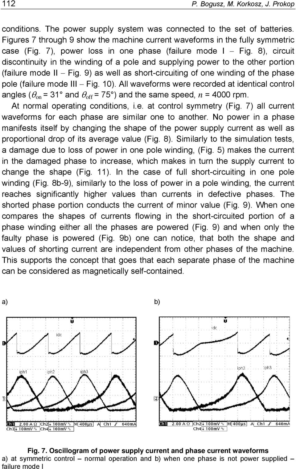 9) as well as short-circuiting of one winding of the phase pole (failure mode III Fig. 10).