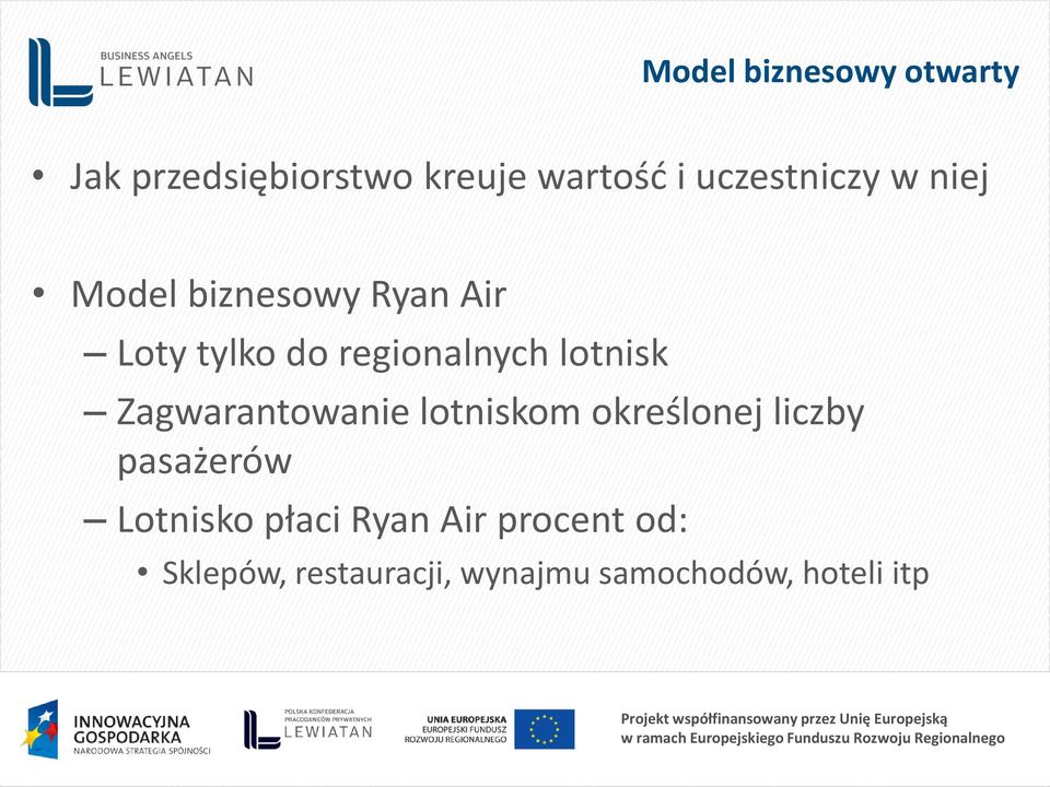 lotnisk Zagwarantowanie lotniskom określonej liczby pasażerów Lotnisko