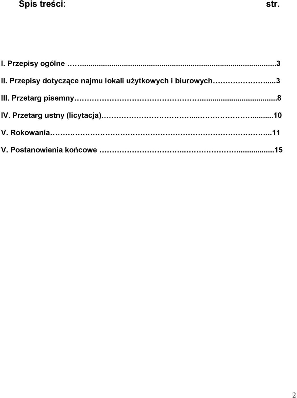 ..3 III. Przetarg pisemny...8 IV.
