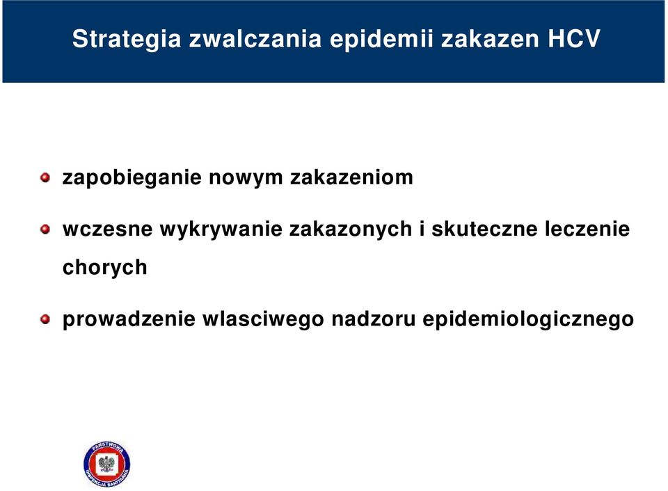 wykrywanie zakazonych i skuteczne leczenie