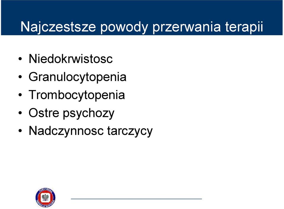 Granulocytopenia