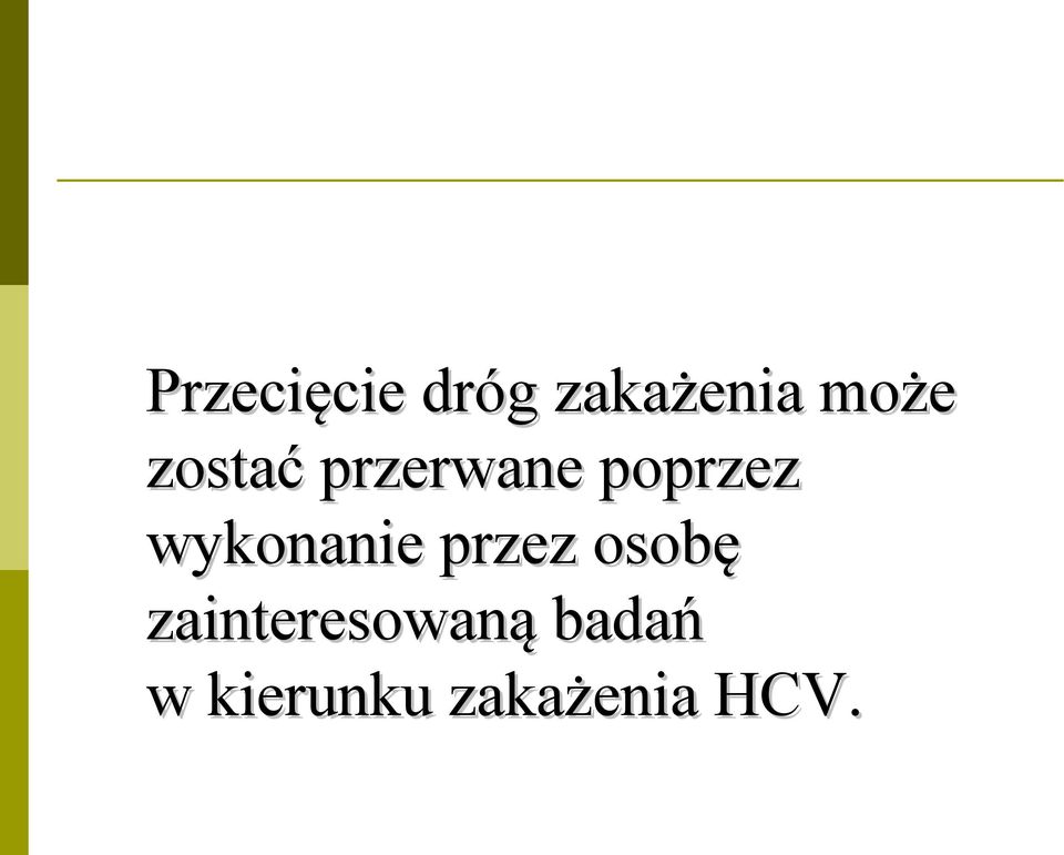 wykonanie przez osobę