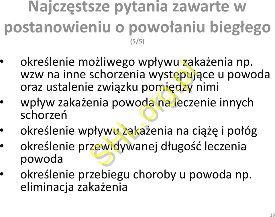 wzw na inne schorzenia występujące u powoda oraz ustalenie związku pomiędzy nimi wpływ zakażenia