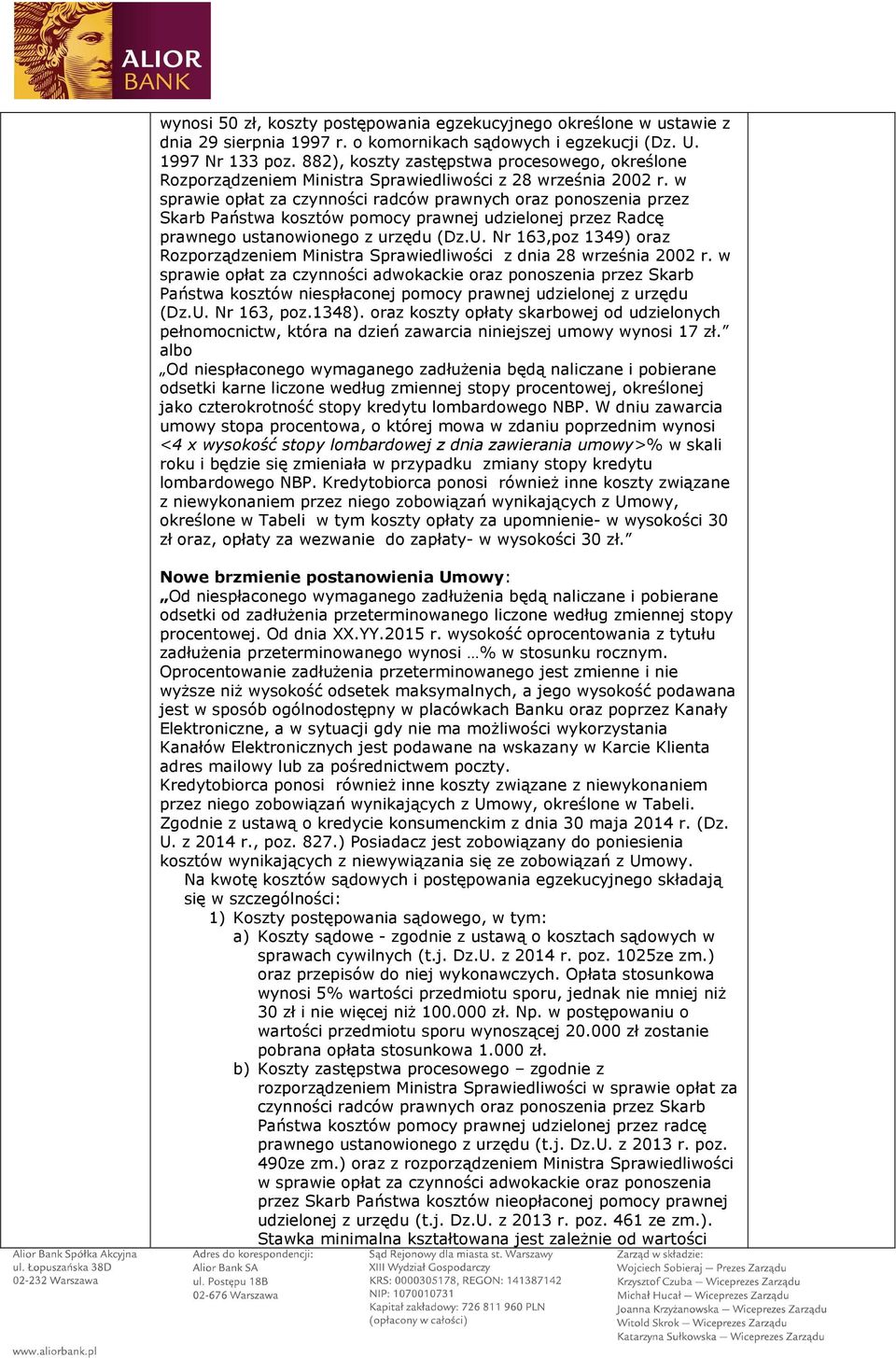w sprawie opłat za czynności radców prawnych oraz ponoszenia przez Skarb Państwa kosztów pomocy prawnej udzielonej przez Radcę prawnego ustanowionego z urzędu (Dz.U.