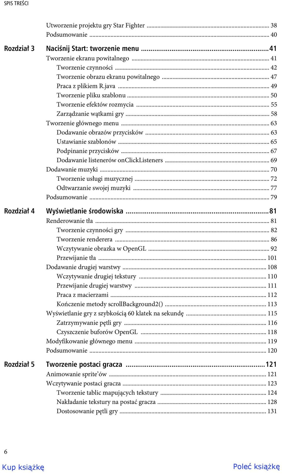 .. 63 Dodawanie obrazów przycisków... 63 Ustawianie szablonów... 65 Podpinanie przycisków... 67 Dodawanie listenerów onclicklisteners... 69 Dodawanie muzyki... 70 Tworzenie usługi muzycznej.