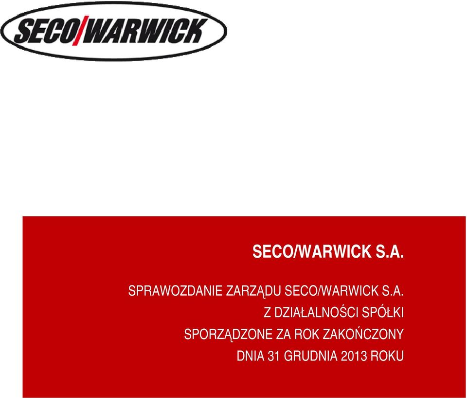 WICK S.A.
