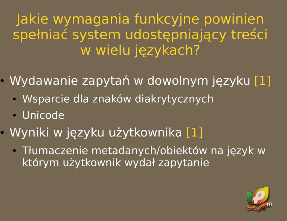 Wydawanie zapytań w dowolnym języku [1] Wsparcie dla znaków