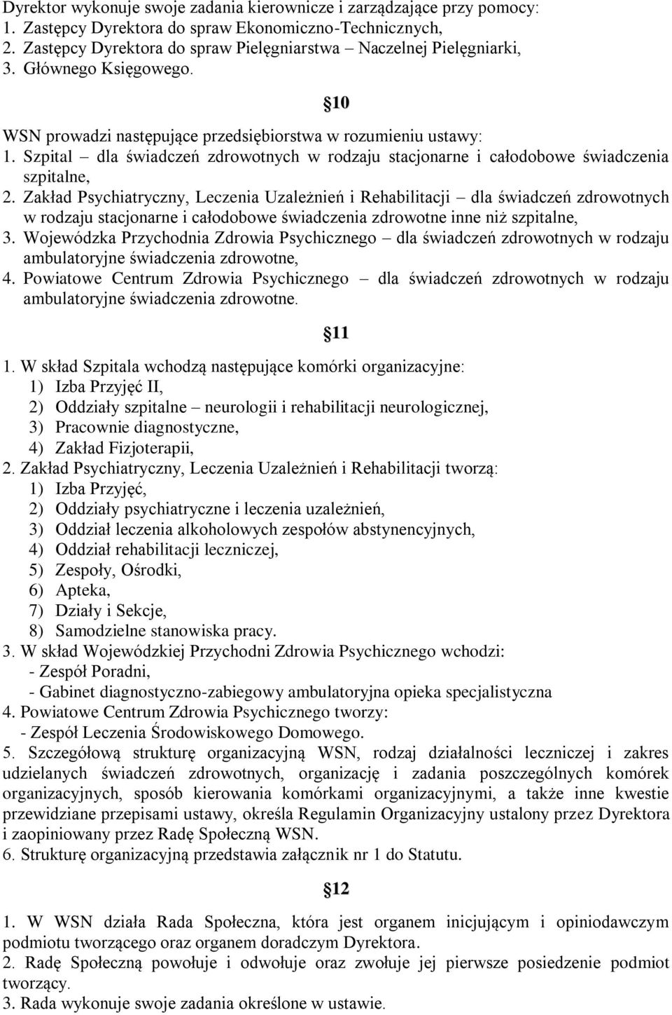 Szpital dla świadczeń zdrowotnych w rodzaju stacjonarne i całodobowe świadczenia szpitalne, 2.