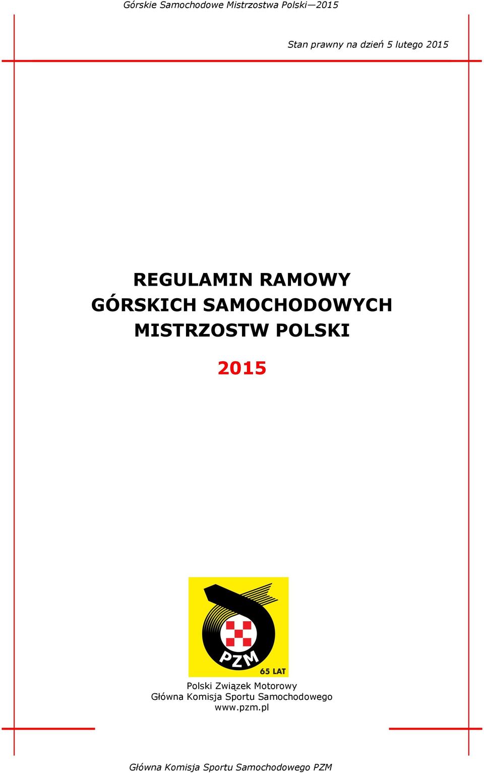 GÓRSKICH SAMOCHODOWYCH MISTRZOSTW POLSKI 2015 Polski