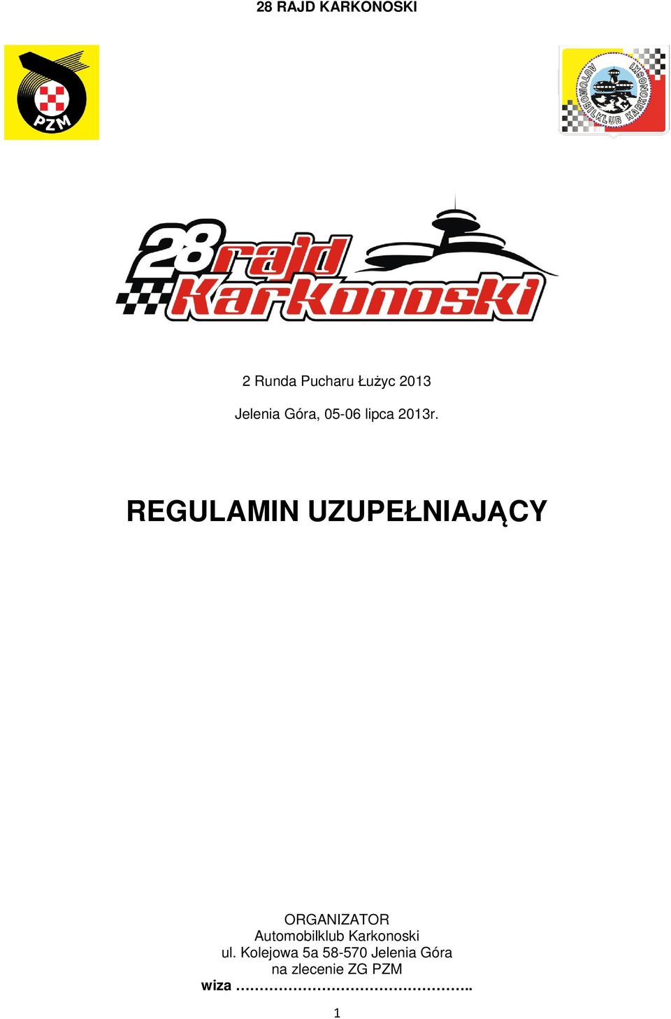 REGULAMIN UZUPEŁNIAJĄCY ORGANIZATOR