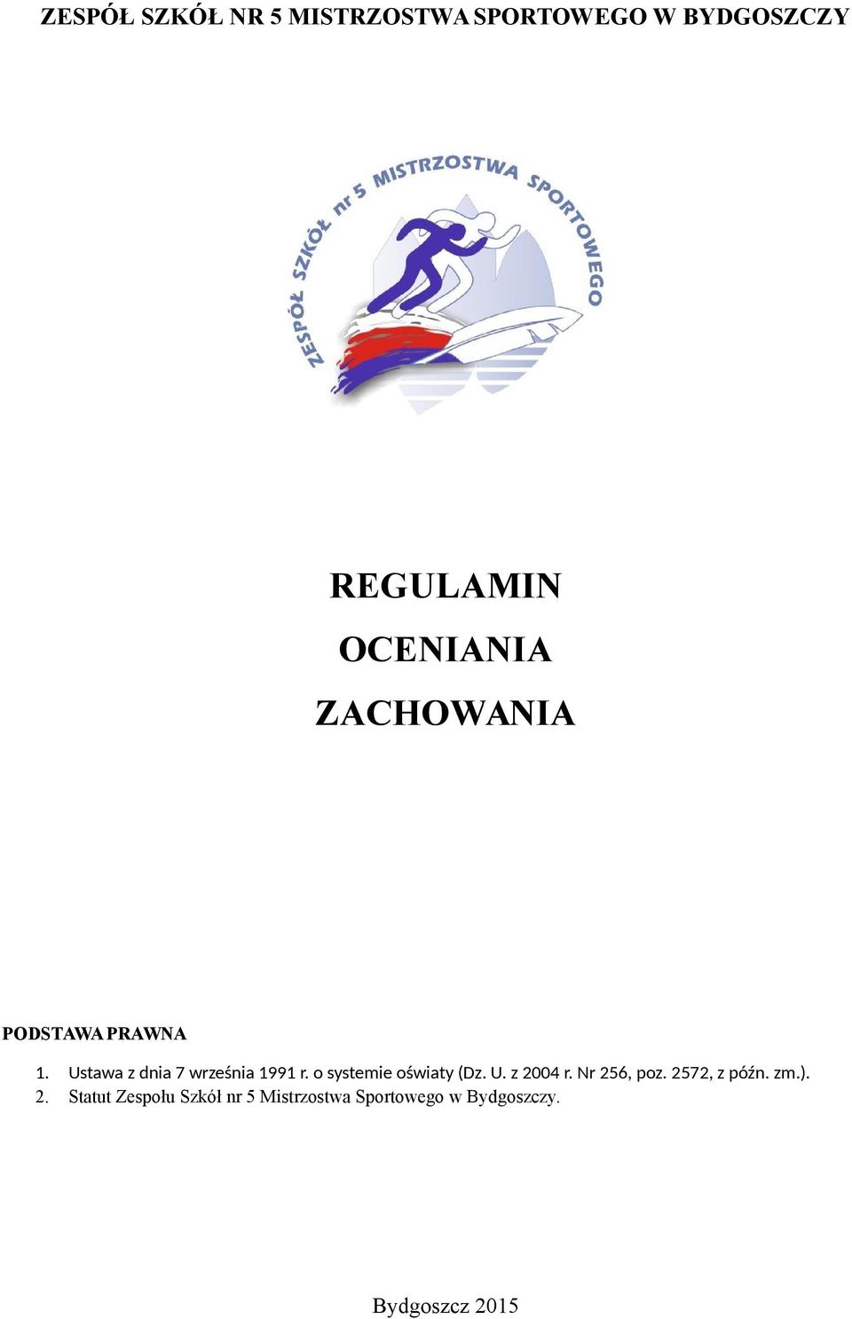o systemie oświaty (Dz. U. z 20