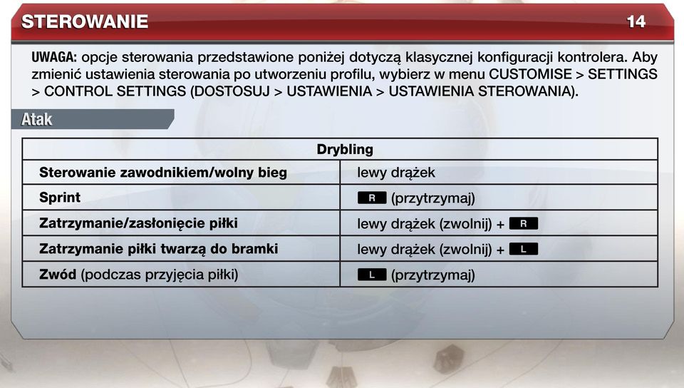 USTAWIENIA > USTAWIENIA STEROWANIA).