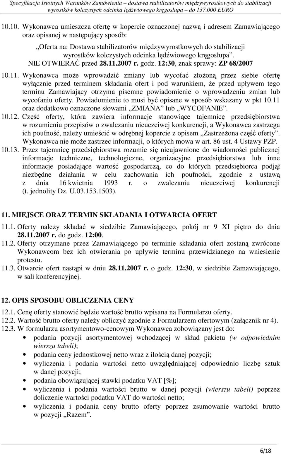 2007 r. godz. 12:30, znak sprawy: ZP 68/2007 10.11.