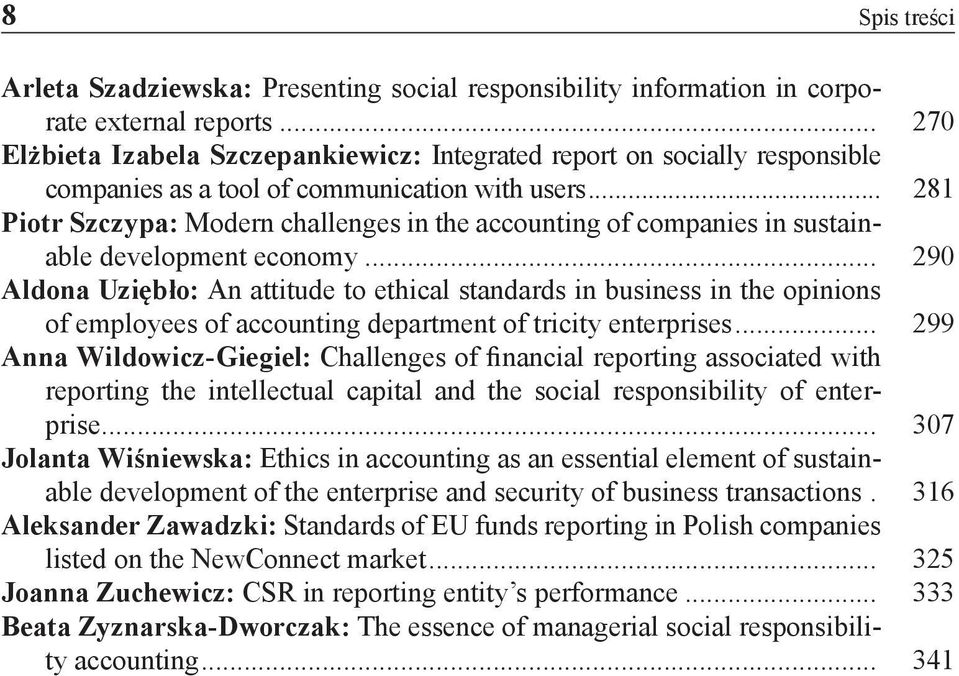 .. 281 Piotr Szczypa: Modern challenges in the accounting of companies in sustainable development economy.
