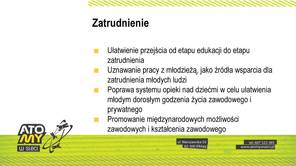 systemu opieki nad dziećmi w celu ułatwienia młodym dorosłym godzenia życia