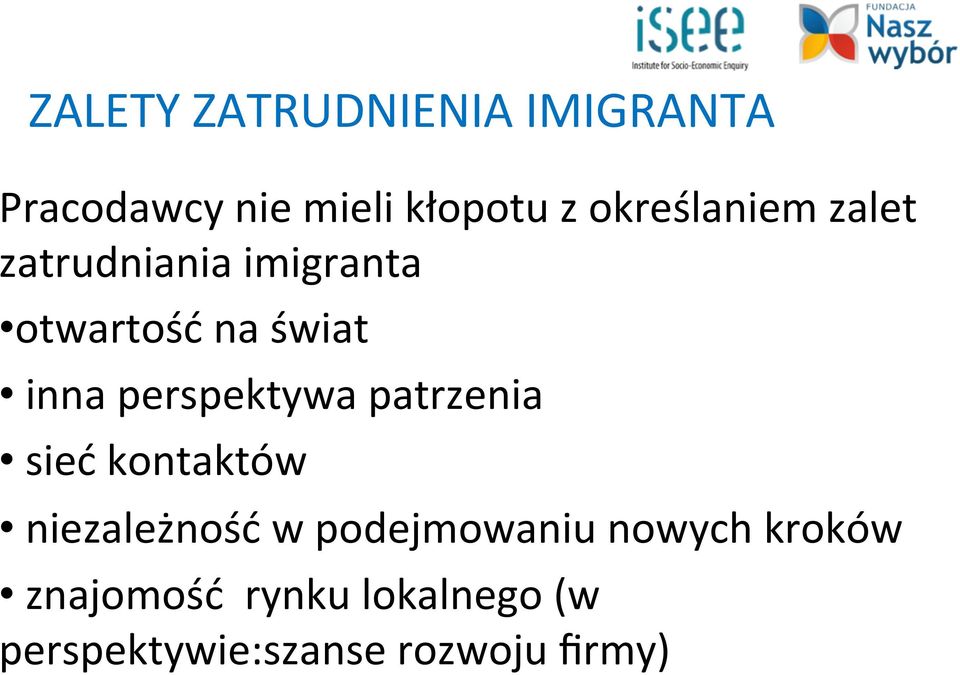 perspektywa patrzenia sieć kontaktów niezależność w podejmowaniu