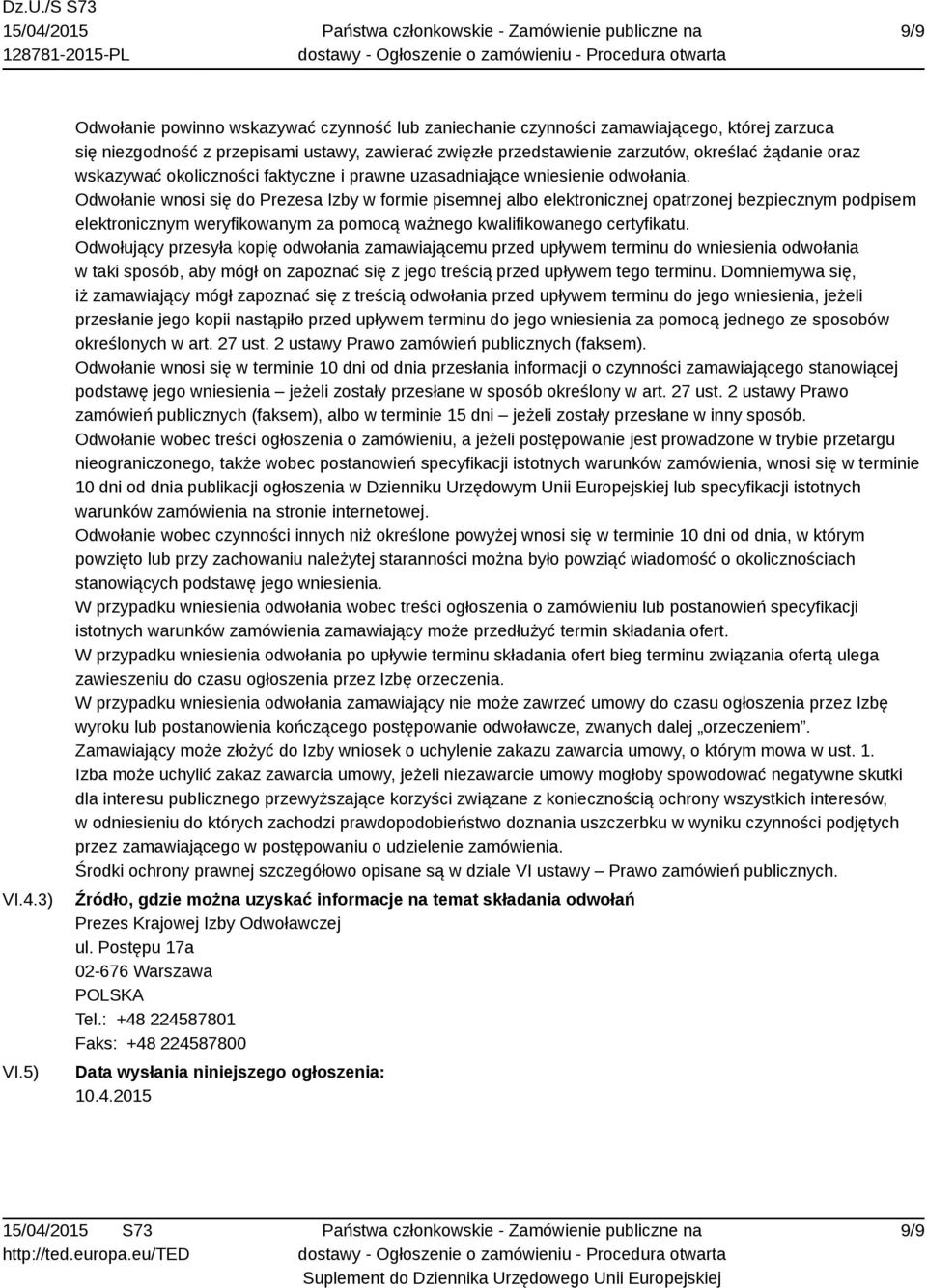 wskazywać okoliczności faktyczne i prawne uzasadniające wniesienie odwołania.