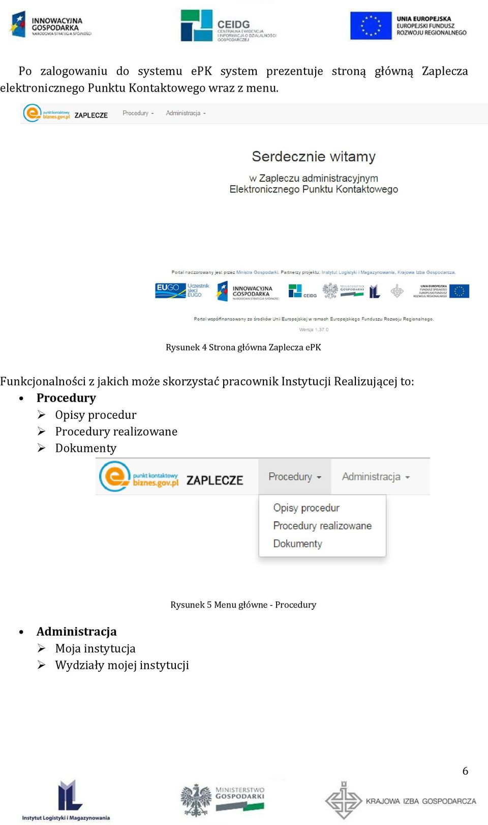 Rysunek 4 Strona główna Zaplecza epk Funkcjonalności z jakich może skorzystać pracownik