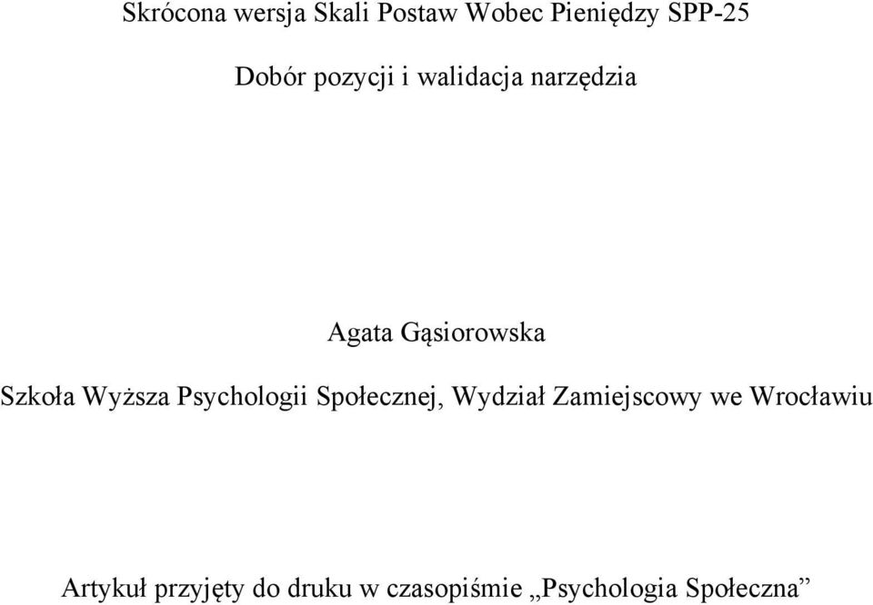 Wyższa Psychologii Społecznej, Wydział Zamiejscowy we