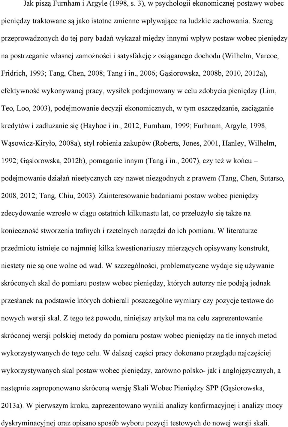 Tang, Chen, 2008; Tang i in.