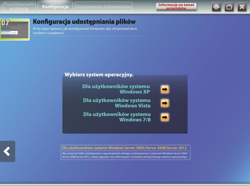 Dla użytkowników systemu Windows XP Dla użytkowników systemu Windows Vista Dla użytkowników systemu Windows 7/8 Dla użytkowników