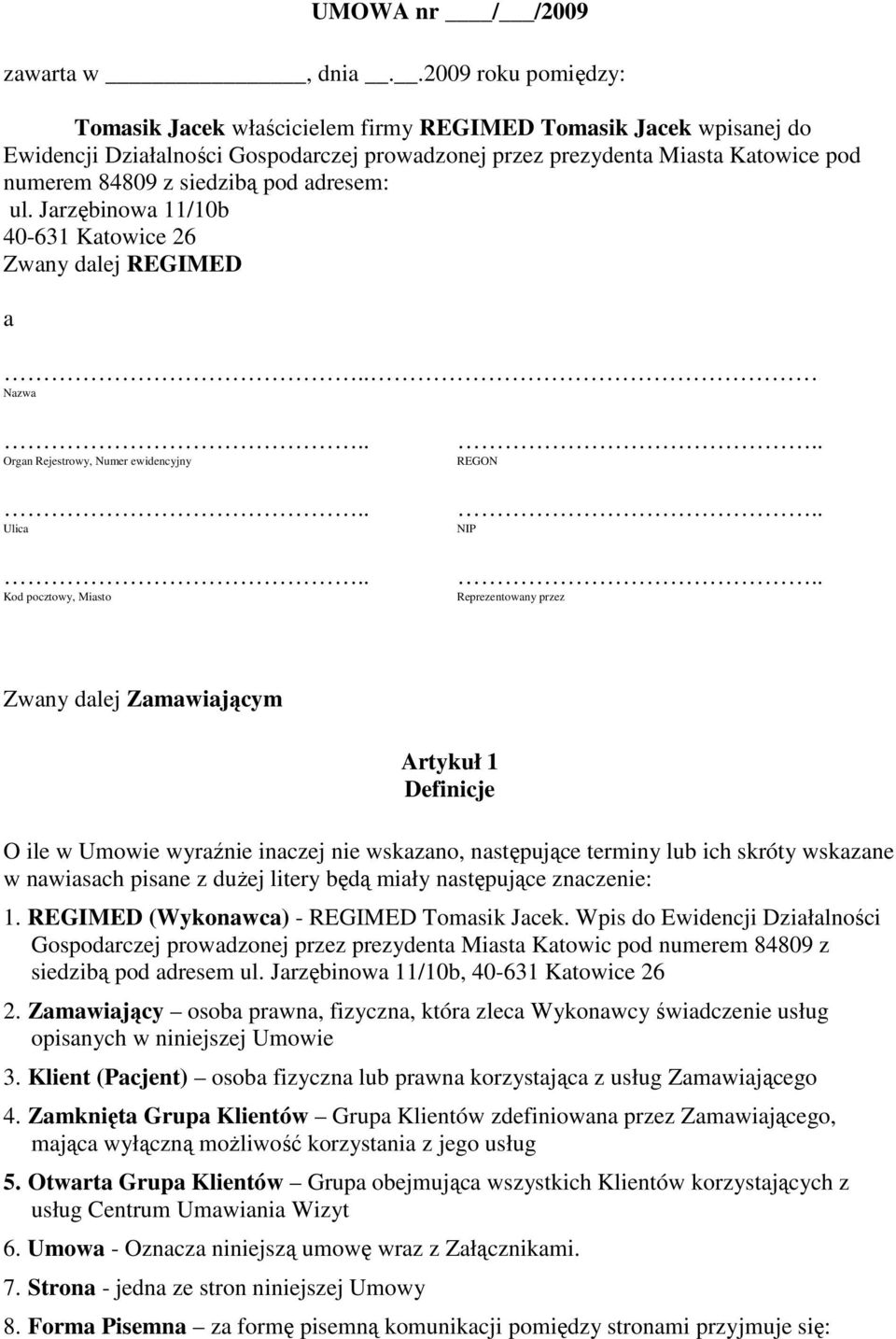 pod adresem: ul.