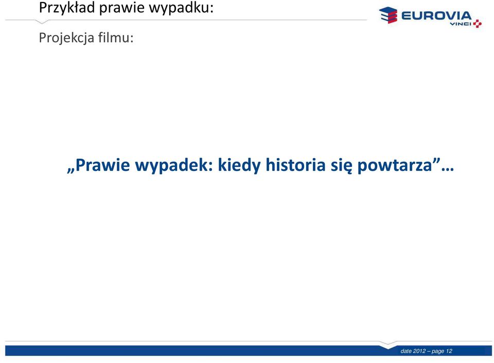 Projekcja filmu: Prawie wypadek: