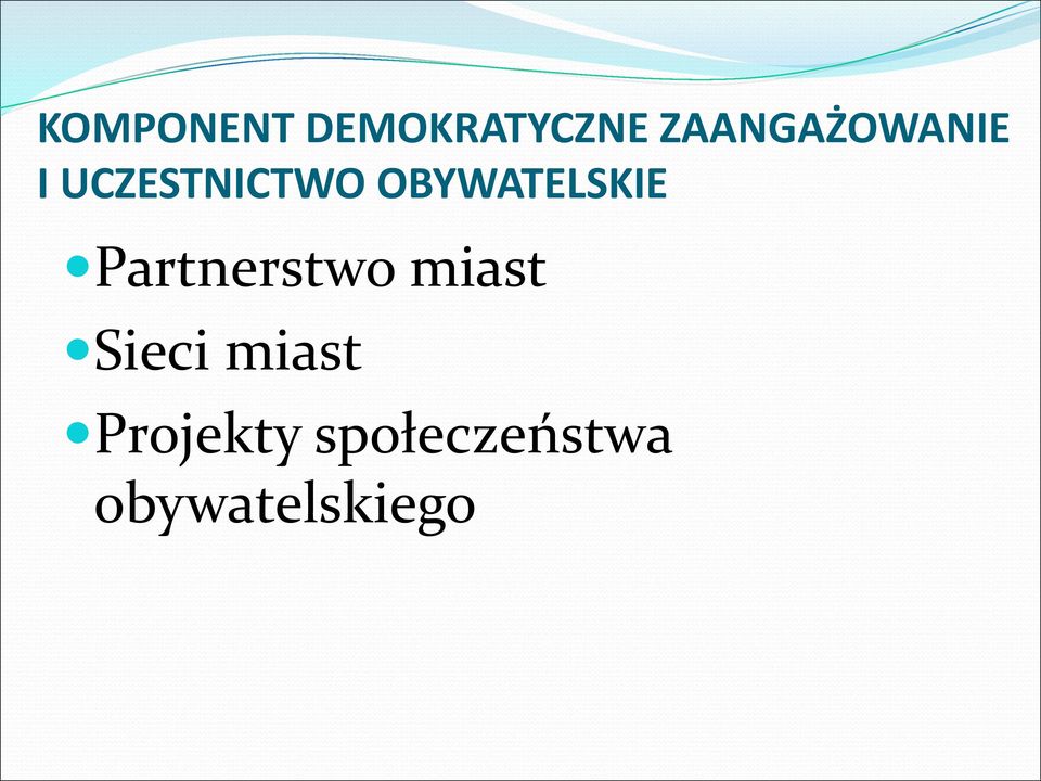 OBYWATELSKIE Partnerstwo miast