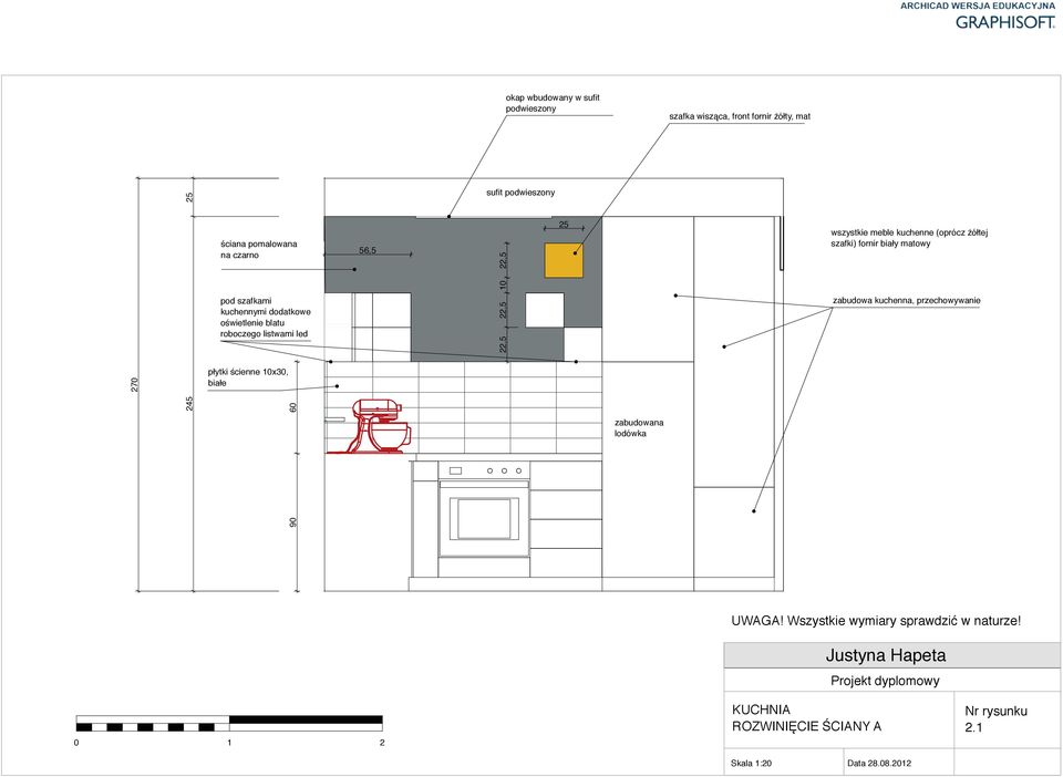 22,5 25 zabudowana lodówka wszystkie meble kuchenne (oprócz żółtej szafki) fornir biały matowy zabudowa kuchenna, przechowywanie UWAGA!