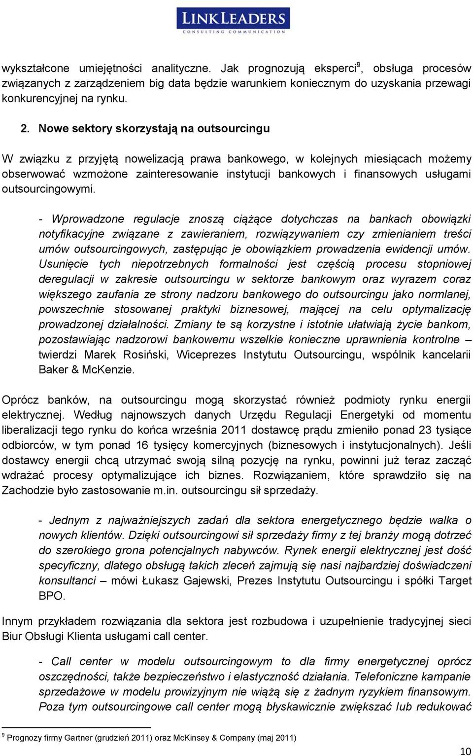 usługami outsourcingowymi.