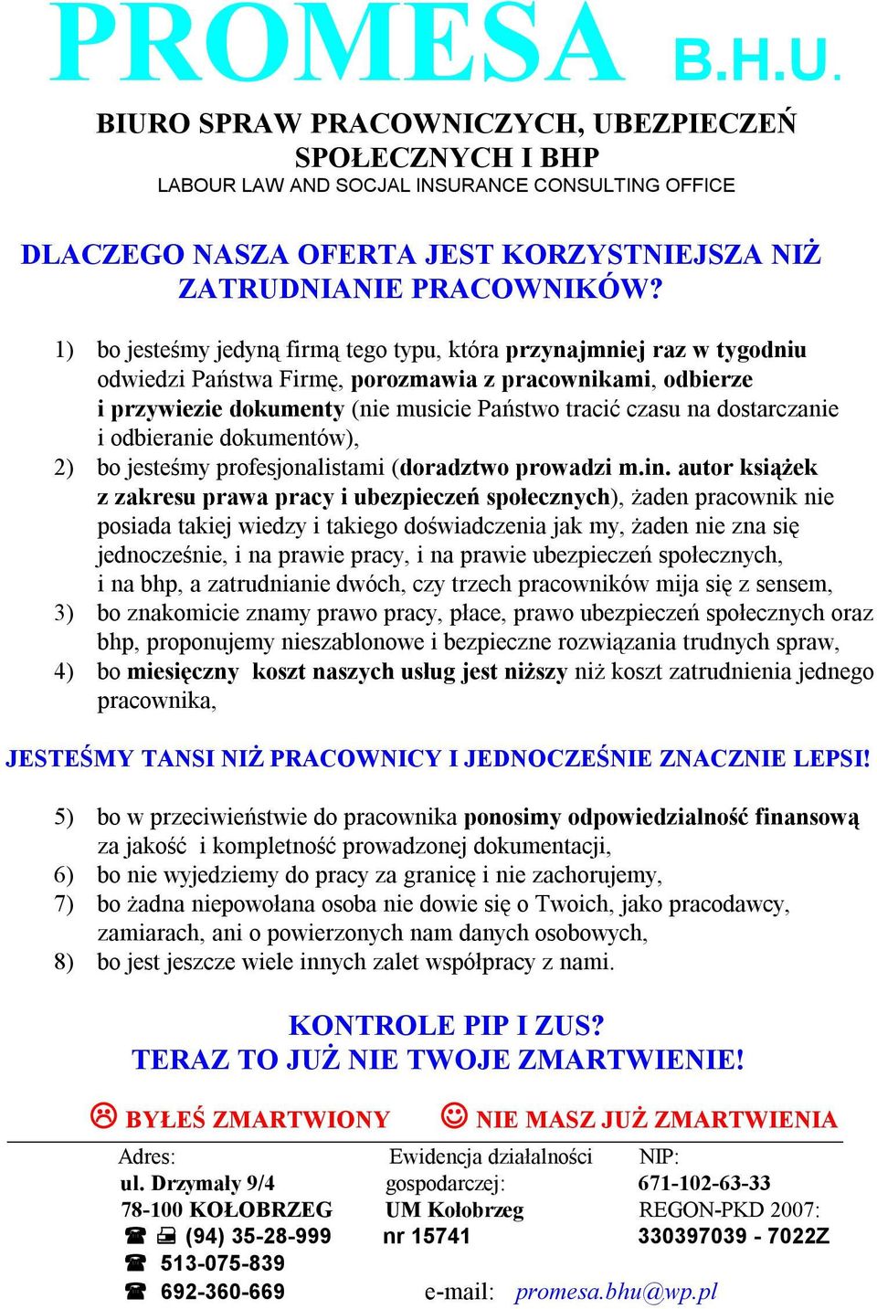 dostarczanie i odbieranie dokumentów), 2) bo jesteśmy profesjonalistami (doradztwo prowadzi m.in.