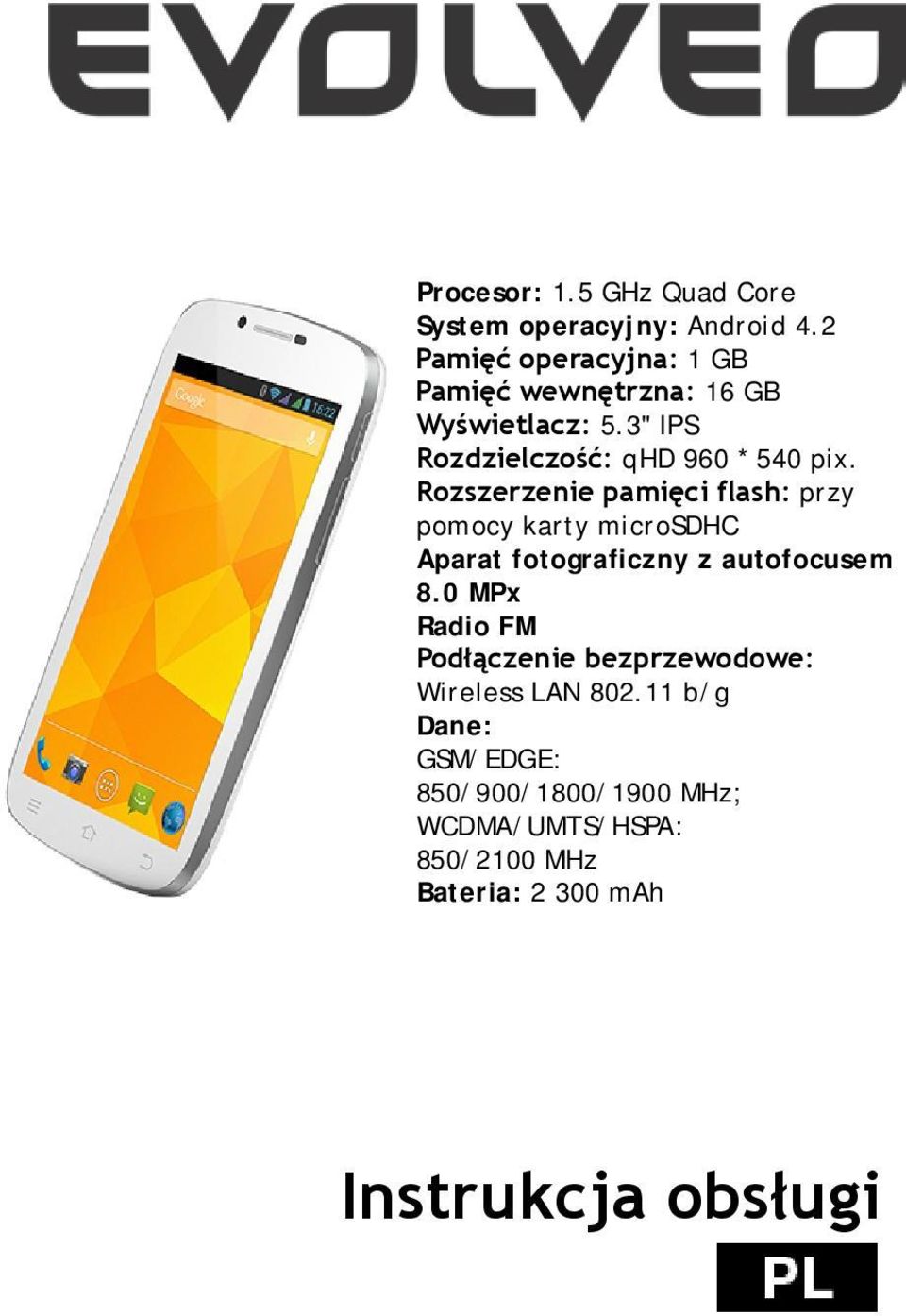 Rozszerzenie pamięci flash: przy pomocy karty microsdhc Aparat fotograficzny z autofocusem 8.
