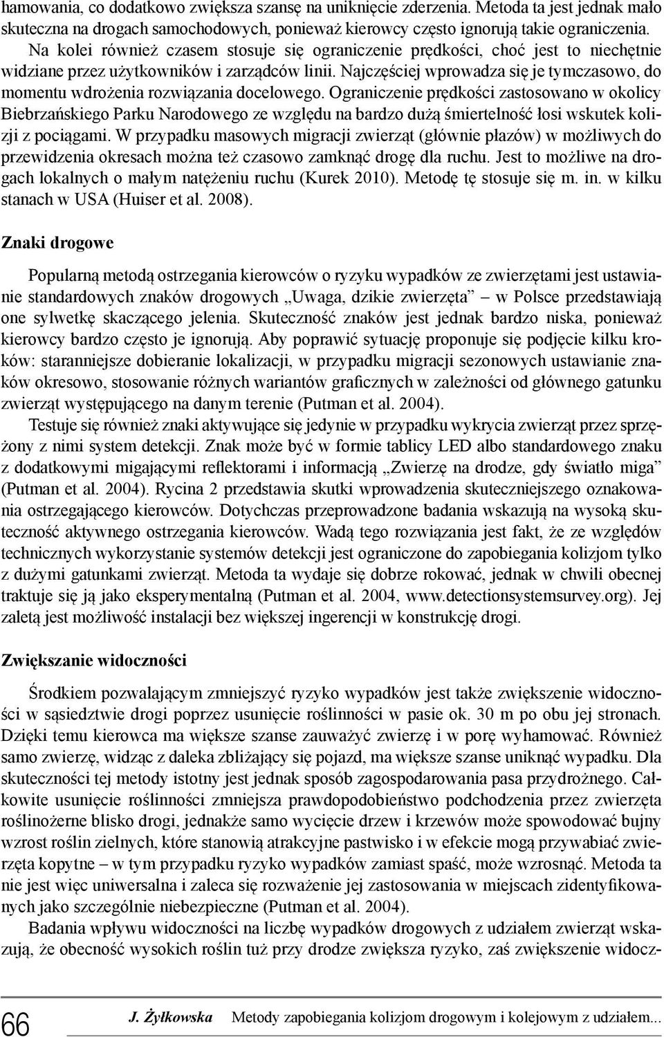 Najczęściej wprowadza się je tymczasowo, do momentu wdrożenia rozwiązania docelowego.