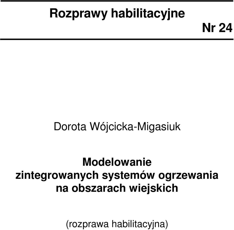 zintegrowanych systemów ogrzewania na