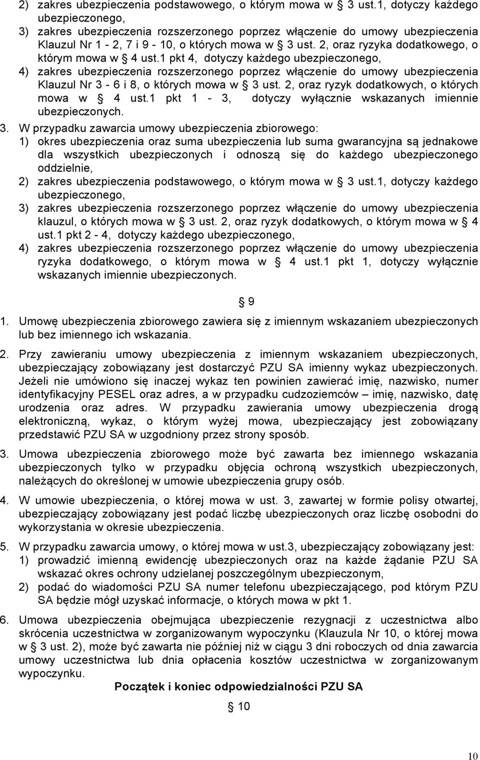 2, oraz ryzyka dodatkowego, o którym mowa w 4 ust.