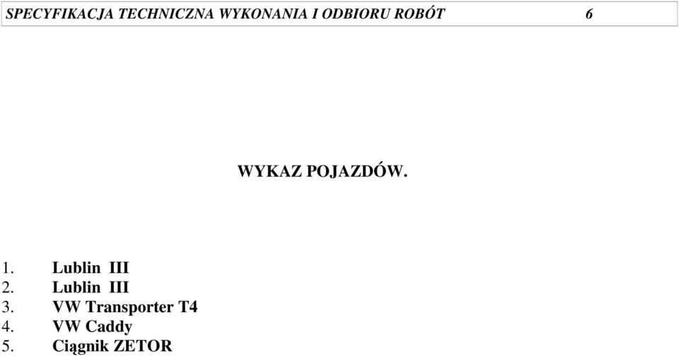 Lublin III 2. Lublin III 3.