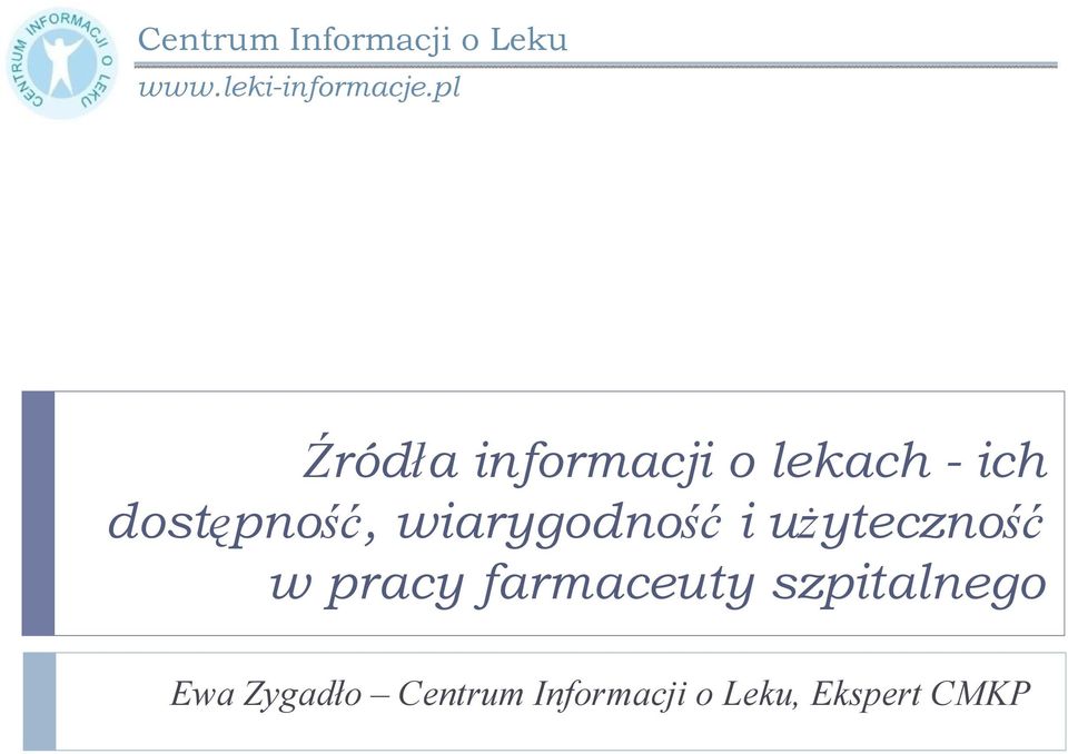 wiarygodność i użyteczność w pracy farmaceuty