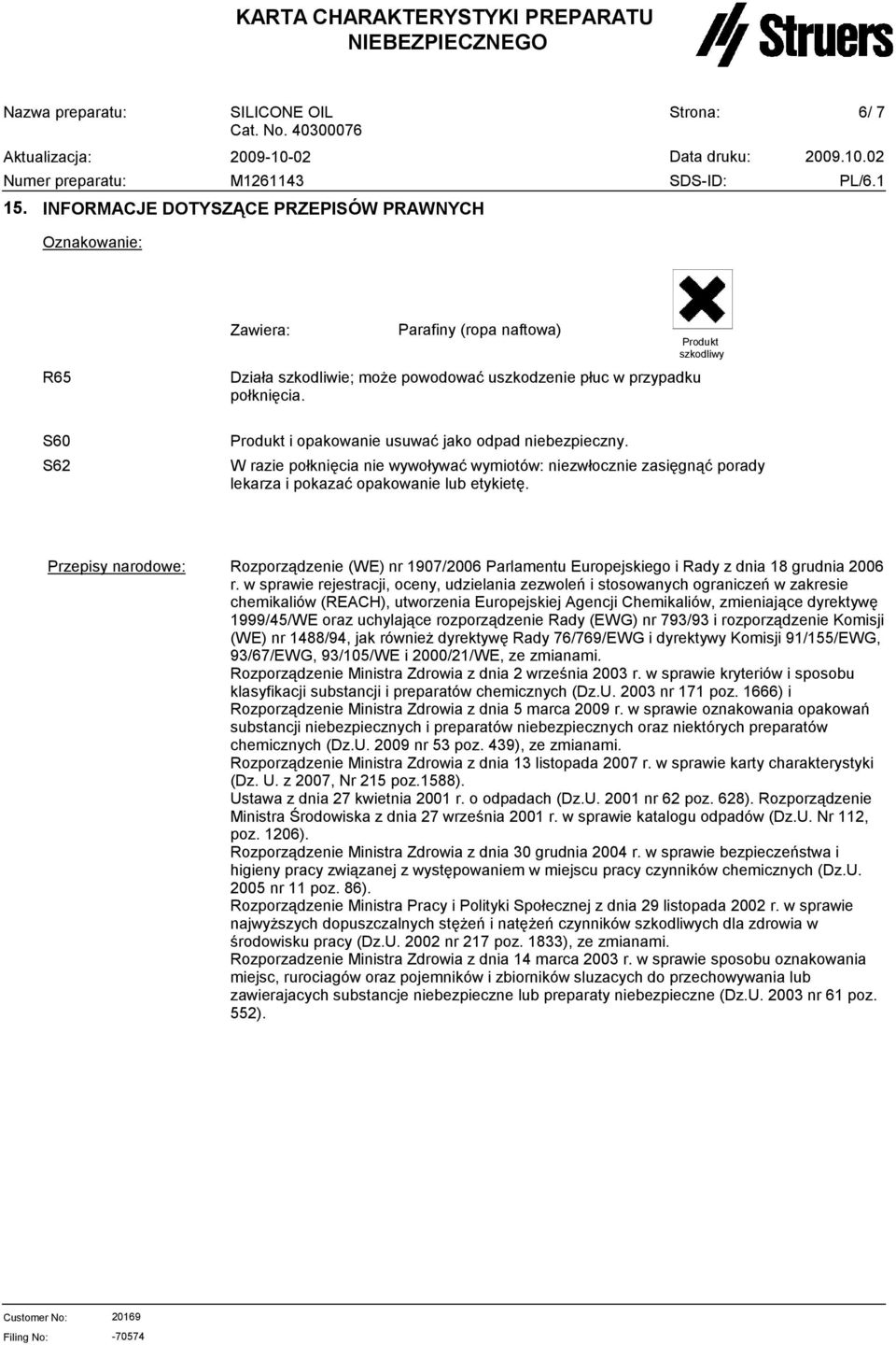 Przepisy narodowe: Rozporządzenie (WE) nr 1907/2006 Parlamentu Europejskiego i Rady z dnia 18 grudnia 2006 r.