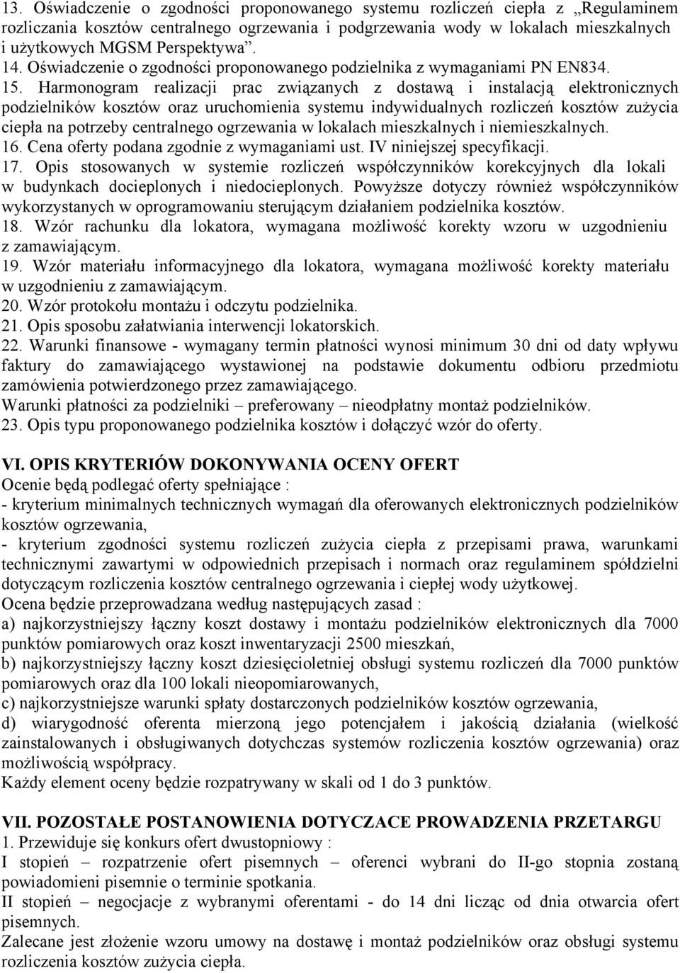 Harmonogram realizacji prac związanych z dostawą i instalacją elektronicznych podzielników kosztów oraz uruchomienia systemu indywidualnych rozliczeń kosztów zużycia ciepła na potrzeby centralnego