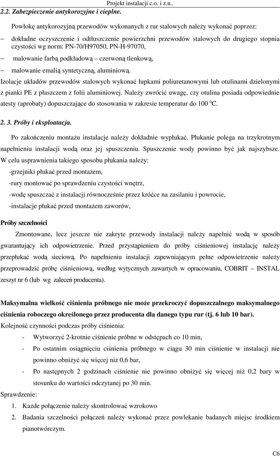 PN-70/H97050, PN-H-97070, malowanie farbą podkładową czerwoną tlenkową, malowanie emalią syntetyczną, aluminiową.