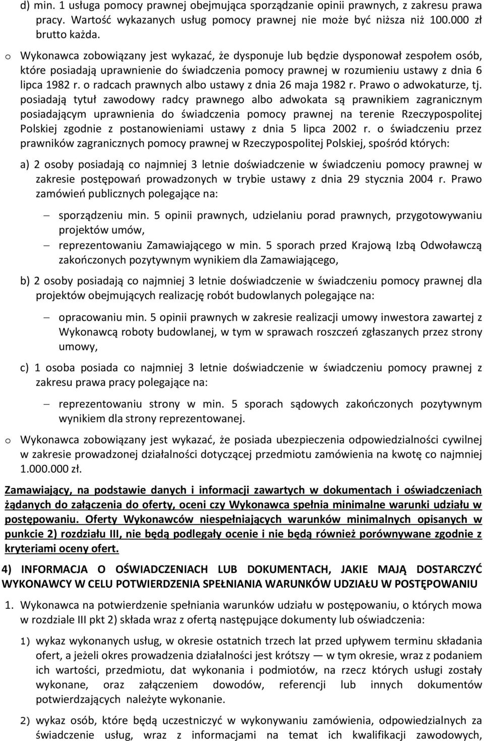 o radcach prawnych albo ustawy z dnia 26 maja 1982 r. Prawo o adwokaturze, tj.